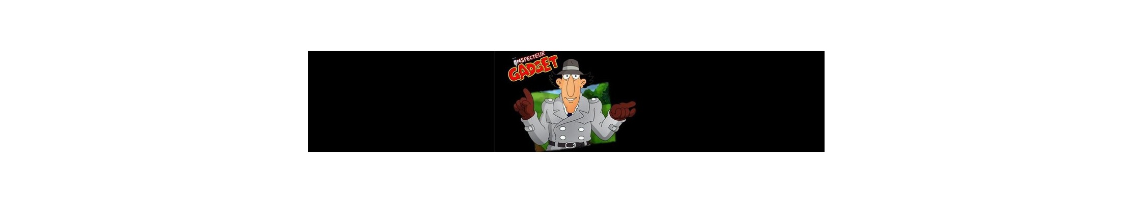 Inspecteur Gadget